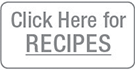 Click Here for RECIPES